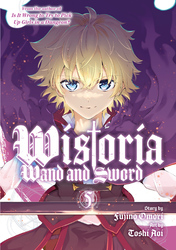 Cover of Wistoria: Wand and Sword Volume 5