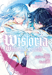 Cover of Wistoria: Wand and Sword Volume 7