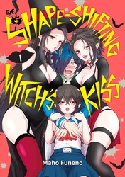 Cover of The Shape-Shifting Witch's Kiss Volume 1