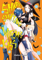 Cover of The Shape-Shifting Witch's Kiss Volume 3