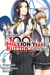 Cover of I Kept Pressing the 100-Million-Year Button and Came Out on Top (manga)