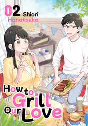 Cover of How to Grill Our Love Volume 2