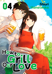 Cover of How to Grill Our Love Volume 4