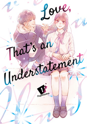 Cover of Love, That's an Understatement Volume 1