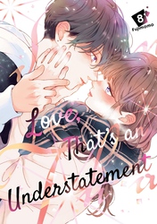 Cover of Love, That's an Understatement