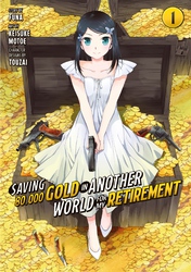 Cover of Saving 80,000 Gold in Another World for My Retirement Volume 1
