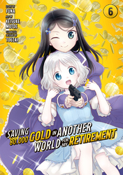 Cover of Saving 80,000 Gold in Another World for My Retirement Volume 6