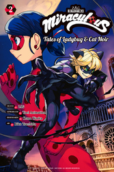 Cover of Miraculous: Tales of Ladybug & Cat Noir (Manga) Volume 2