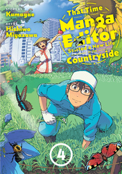 Cover of That Time the Manga Editor Started a New Life in the Countryside Volume 4
