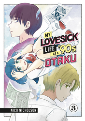 Cover of My Lovesick Life as a '90s Otaku Volume 3