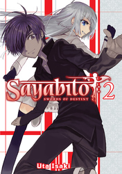Cover of Sayabito: Swords of Destiny Volume 2