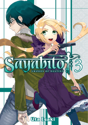 Cover of Sayabito: Swords of Destiny Volume 3