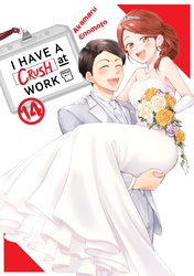 Cover of I Have a Crush at Work