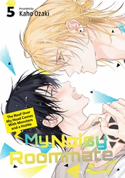 Cover of My Noisy Roommate: The Roof Over My Head Comes With Monsters and a Hottie