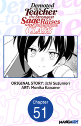 Cover of Demoted to a Teacher, the Strongest Sage Raises an Unbeatable Class Chapter Serials