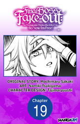 Cover of Final Boss Fake-out: The Protagonist Thinks She Killed Me So Now I'm Free! #019