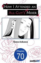 Cover of How I Attended an All-Guy's Mixer CHAPTER SERIALS