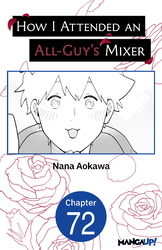 Cover of How I Attended an All-Guy's Mixer #072