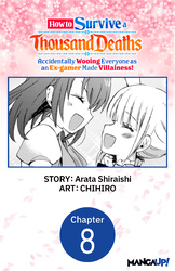 Cover of How to Survive a Thousand Deaths: Accidentally Wooing Everyone as an Ex-gamer Made Villainess! #008