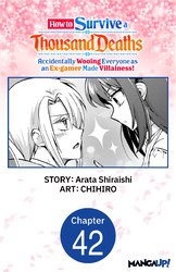 Cover of How to Survive a Thousand Deaths: Accidentally Wooing Everyone as an Ex-gamer Made Villainess! #042