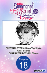 Cover of I Was Summoned to Be a Saint, but Was Robbed of the Position #018