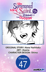 Cover of I Was Summoned to Be a Saint, but Was Robbed of the Position #047