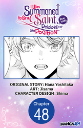 Cover of I Was Summoned to Be a Saint, but Was Robbed of the Position #048