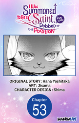 Cover of I Was Summoned to Be a Saint, but Was Robbed of the Position CHAPTER SERIALS
