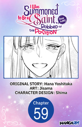 Cover of I Was Summoned to Be a Saint, but Was Robbed of the Position CHAPTER SERIALS