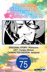 Cover of Reincarnated as the Daughter of the Legendary Hero and the Queen of Spirits CHAPTER SERIALS