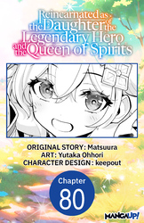 Cover of Reincarnated as the Daughter of the Legendary Hero and the Queen of Spirits CHAPTER SERIALS