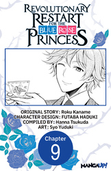 Cover of Revolutionary Restart for The Blue Rose Princess #009