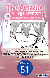 Cover of The Amazing Village Creator: Slow Living with the Village Building Cheat Skill Chapter Serials