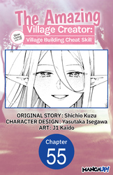 Cover of The Amazing Village Creator: Slow Living with the Village Building Cheat Skill Chapter Serials