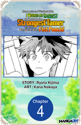 Cover of Born with the Weakest Job, I Worked My Hardest to Become the Strongest Tamer with the Weakest Skill: Fist Punch! #004