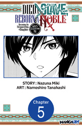 Cover of Died a Slave, Reborn a Noble: Becoming the Strongest With a Daughter Who's Older Than Me #005