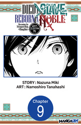 Cover of Died a Slave, Reborn a Noble: Becoming the Strongest With a Daughter Who's Older Than Me #009