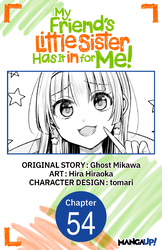 Cover of My Friend's Little Sister Has It in for Me! CHAPTER SERIALS