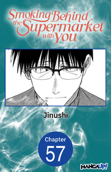 Cover of Smoking Behind the Supermarket with You Chapter Serials