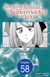 Cover of Smoking Behind the Supermarket with You Chapter Serials