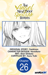 Cover of The Angel Next Door Spoils Me Rotten CHAPTER SERIALS