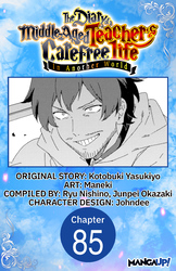 Cover of The Diary of a Middle-Aged Teacher's Carefree Life in Another World Chapter Serials