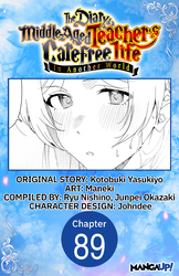Cover of The Diary of a Middle-Aged Teacher's Carefree Life in Another World Chapter Serials