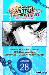 Cover of The Greatest Magicmaster's Retirement Plan - The Alternative - #028