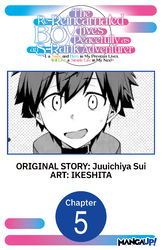 Cover of The Re-Reincarnated Boy Lives Peacefully as an S-Rank Adventurer ~ I, a Sage and Hero in My Previous Lives, Will Live a Simple Life in My Next ~ #005