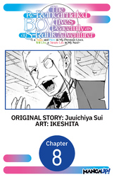 Cover of The Re-Reincarnated Boy Lives Peacefully as an S-Rank Adventurer ~ I, a Sage and Hero in My Previous Lives, Will Live a Simple Life in My Next ~ #008