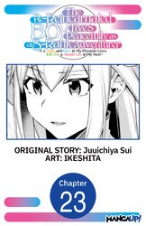 Cover of The Re-Reincarnated Boy Lives Peacefully as an S-Rank Adventurer ~ I, a Sage and Hero in My Previous Lives, Will Live a Simple Life in My Next ~ #023