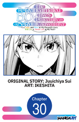 Cover of The Re-Reincarnated Boy Lives Peacefully as an S-Rank Adventurer ~ I, a Sage and Hero in My Previous Lives, Will Live a Simple Life in My Next ~ #030