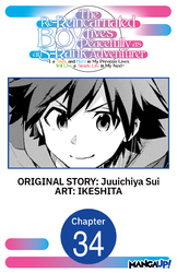 Cover of The Re-Reincarnated Boy Lives Peacefully as an S-Rank Adventurer ~ I, a Sage and Hero in My Previous Lives, Will Live a Simple Life in My Next ~ #034