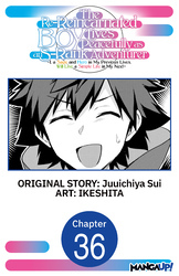 Cover of The Re-Reincarnated Boy Lives Peacefully as an S-Rank Adventurer ~ I, a Sage and Hero in My Previous Lives, Will Live a Simple Life in My Next ~ #036